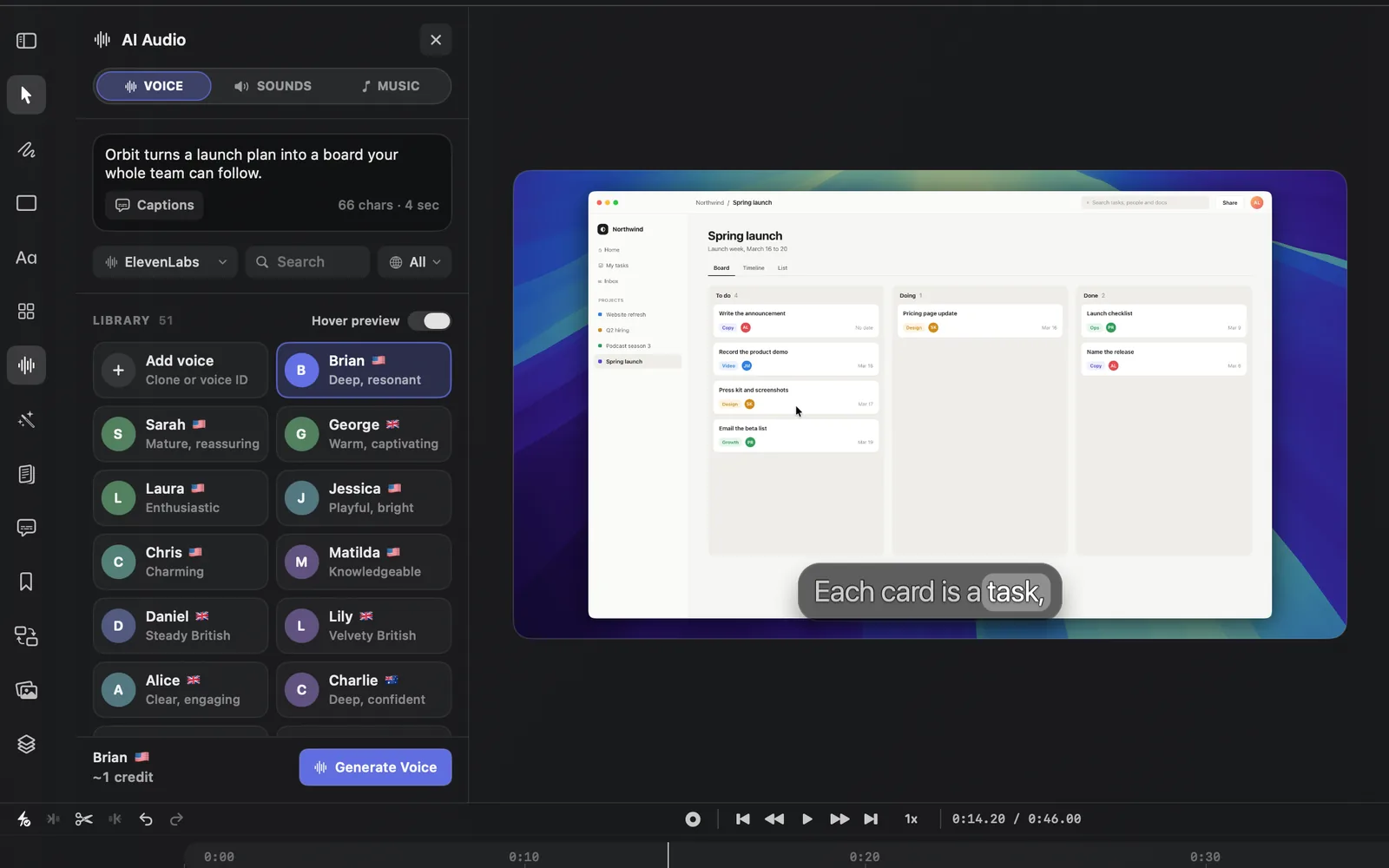 The VOICE tab with the script typed and ElevenLabs chosen in the engine menu: LIBRARY 51 starts with the Add voice tile (Clone or voice ID), Brian is picked with an outline, and the footer reads Brian ~1 credit beside Generate Voice