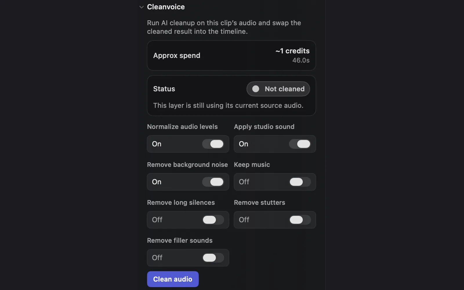 The recording's Audio tab scrolled to the Cleanvoice section: its intro line, Approx spend ~1 credits for 46.0s, Status Not cleaned, seven cleanup switches with the first three On, and the Clean audio button