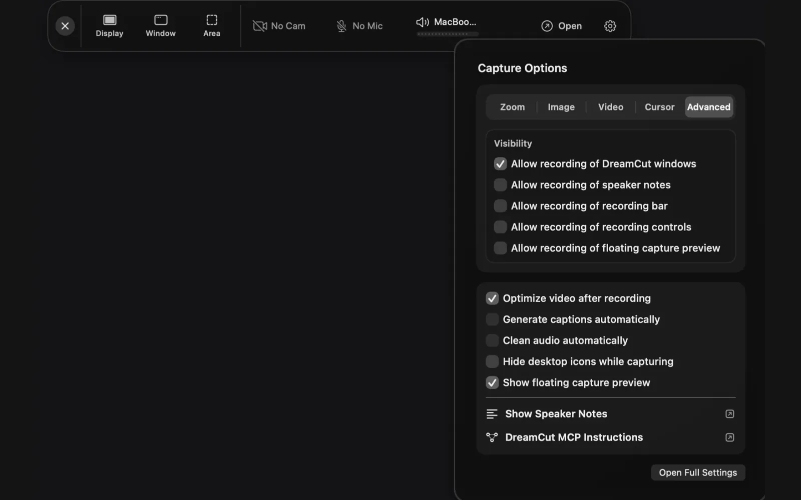 Capture Options on the Advanced tab with its defaults: under Visibility, only Allow recording of DreamCut windows is turned on