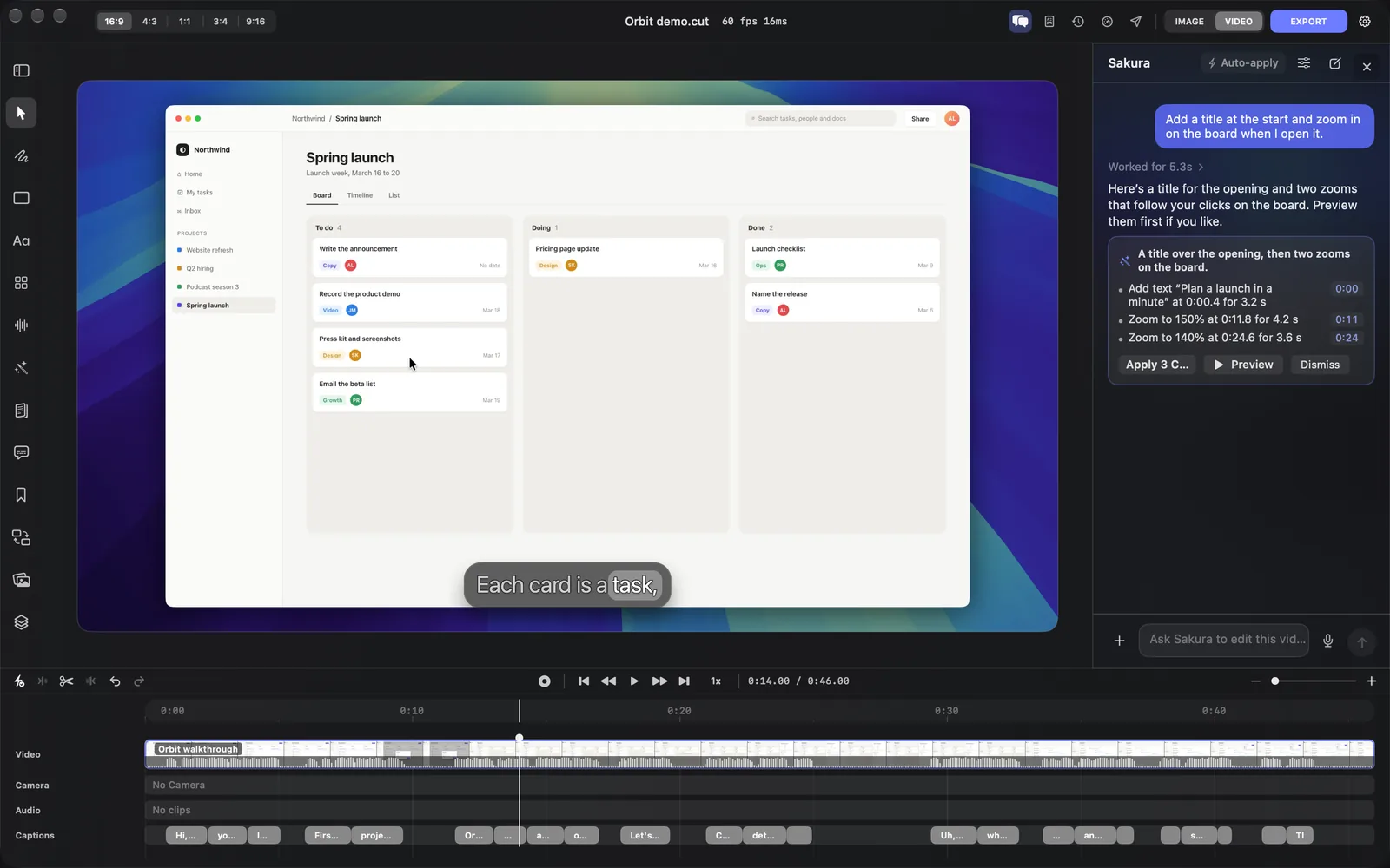 The editor with the Sakura pane open: the message "Add a title at the start and zoom in on the board when I open it.", Worked for 5.3s, Sakura's reply, and a card titled "A title over the opening, then two zooms on the board." listing a text at 0:00 and zooms at 0:11 and 0:24, with Apply 3 C…, Preview and Dismiss