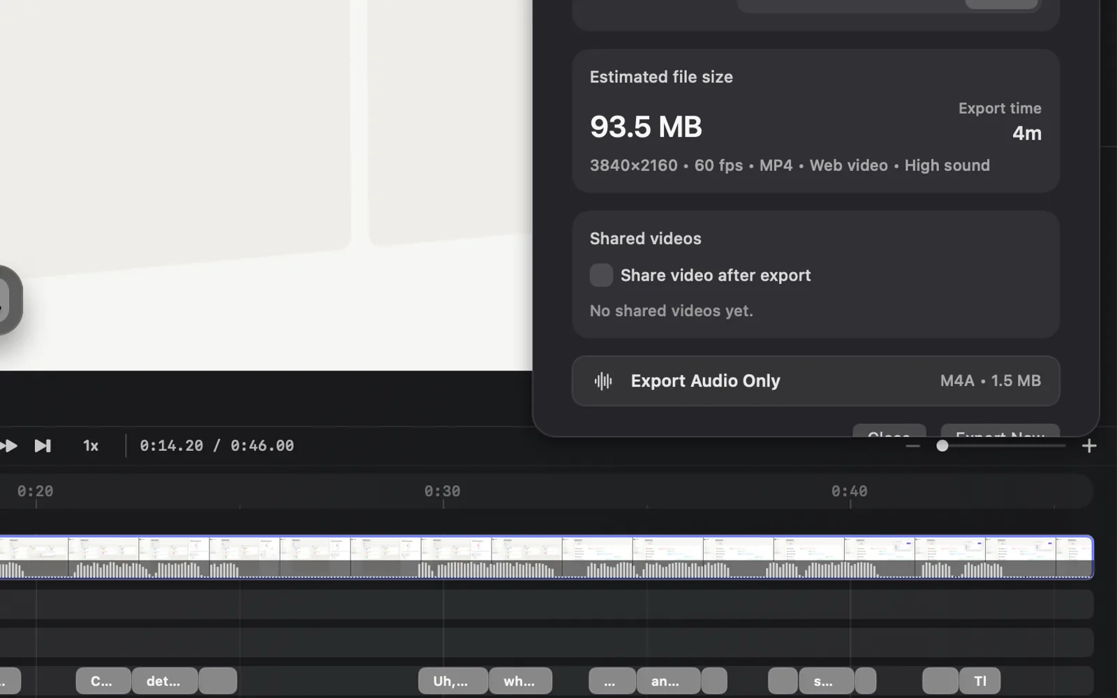 The bottom of Export Settings at 4K: an estimated 93.5 MB in 4m, the Shared videos card with Share video after export unticked and No shared videos yet, Export Audio Only, and below it the tops of Close and Export Now, cut off by the bottom edge