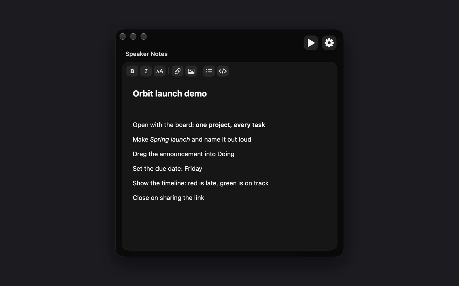 The Speaker Notes window with its formatting bar and a script headed Orbit launch demo, with the play and settings buttons at the top right