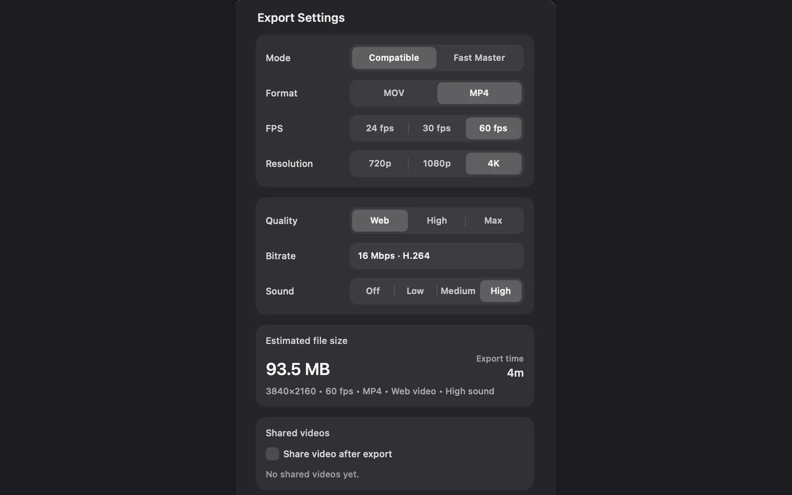 Export Settings from its title down to the Shared videos card: Mode Compatible, Format MP4, FPS 60 fps, Resolution 4K, Quality Web, Bitrate 16 Mbps · H.264, Sound High, and an estimated 93.5 MB in 4m with the line 3840×2160 • 60 fps • MP4 • Web video • High sound
